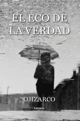 El eco de la verdad