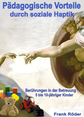 Pädagogische Vorteile durch soziale Haptik