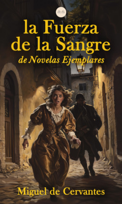 La Fuerza de la Sangre
