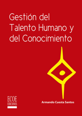 Gestión del talento humano y del conocimiento