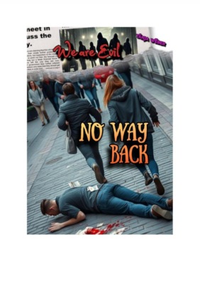 We are Evil: No Way Back