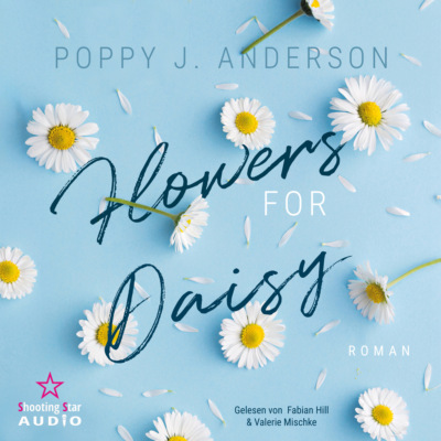 Flowers for Daisy - Blütenküsse in Notting Hill, Band 2 (ungekürzt)