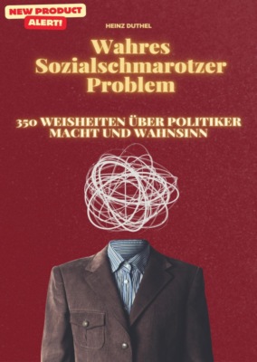Wahres Sozialschmarotzer Problem