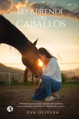 Lo aprendí con caballos