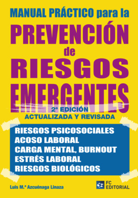 Manual práctico para la prevención de riesgos emergentes