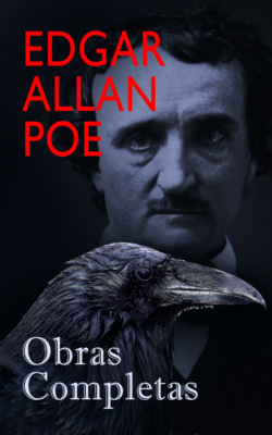 Edgar Allan Poe: Obras Completas