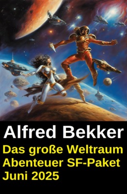 Das große Weltraum Abenteuer SF-Paket Juni 2025