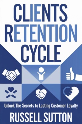 Clients Retention Cycle:::