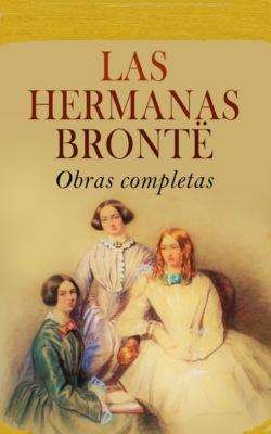 Las hermanas Brontë - Obras completas
