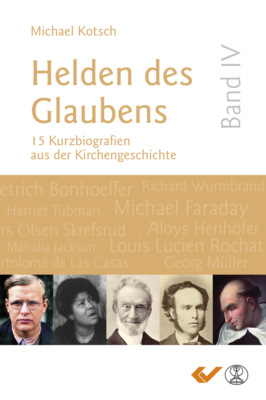 Helden des Glaubens Band 4