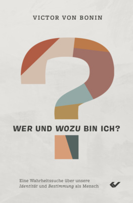 Wer und wozu bin ich?