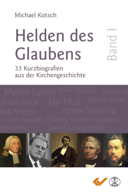 Helden des Glaubens Band 1