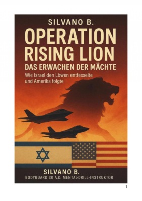 "Wie Israel den Löwen entfesselte und Amerika folgte"