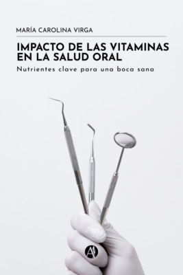 Impacto de las vitaminas en la salud oral