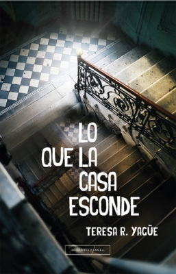 Lo que la casa esconde