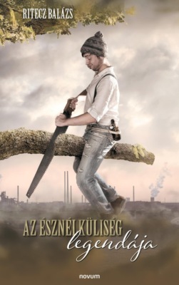 Az észnélküliség legendája