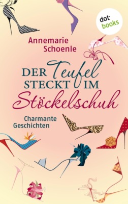 Der Teufel steckt im Stöckelschuh