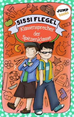 Die Grundschul-Detektive - Band 1: Klassensprecher der Spitzenklasse