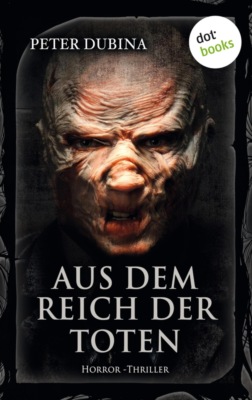 Aus dem Reich der Toten