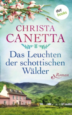 Das Leuchten der schottischen Wälder