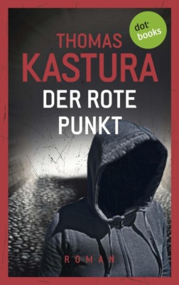 Der rote Punkt - Viktor und Phil auf der Flucht - Band 2
