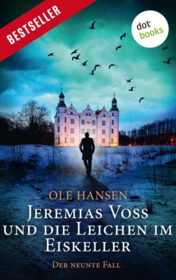 Jeremias Voss und die Leichen im Eiskeller  - Der neunte Fall