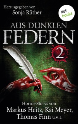 Aus dunklen Federn 2