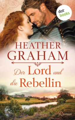 Der Lord und die Rebellin