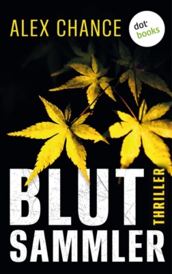 Blutsammler: Eine brillante Psychotherapeutin – und ein eiskalter Serienkiller