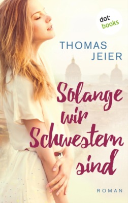 Solange wir Schwestern sind