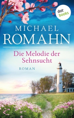 Die Melodie der Sehnsucht