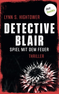 Detective Blair – Spiel mit dem Feuer