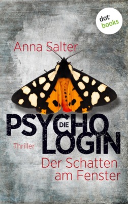 Die Psychologin – Der Schatten am Fenster