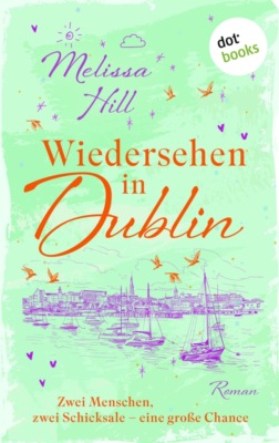 Wiedersehen in Dublin - oder: Denk an mich