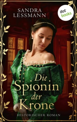 Die Spionin der Krone
