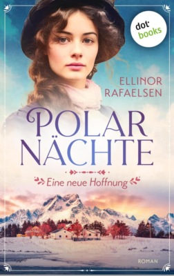 Polarnächte - Eine neue Hoffnung