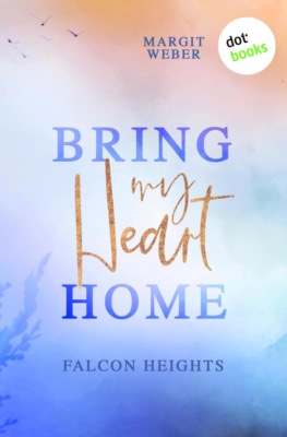 Bring my Heart home