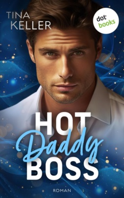 Hot Daddy Boss - oder: Sweet Surprise