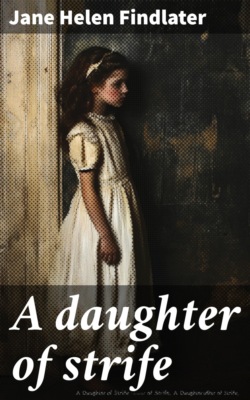 A daughter of strife