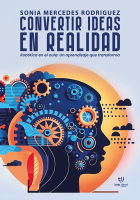 Convertir ideas en realidad