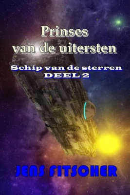 Prinses van de uitersten (Schip van de sterren 2)