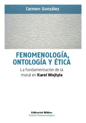 Fenomenología, ontología y ética