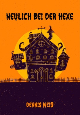 Neulich bei der Hexe