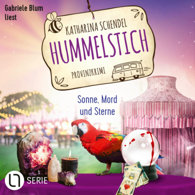 Sonne, Mord und Sterne - Hummelstich, Folge 11 (Ungekürzt)
