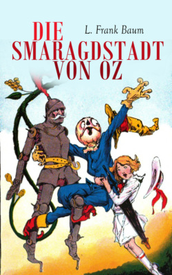 Die Smaragdstadt von Oz