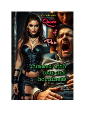 Queen of Pain: Cummed with fear and horniness