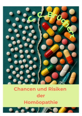 Chancen und Risiken der Homöopathie