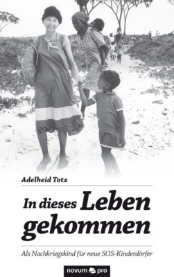 In dieses Leben gekommen