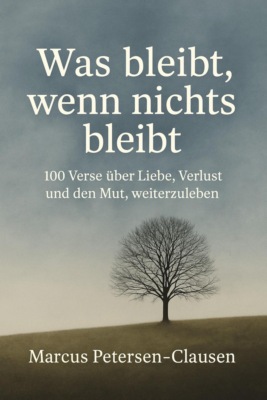Was bleibt, wenn nichts bleibt