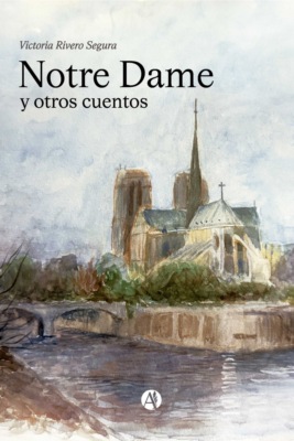 Notre Dame y otros cuentos